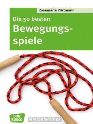 cover image of Die 50 besten Bewegungsspiele – eBook